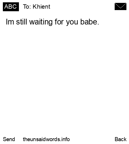 unsent message to Khient