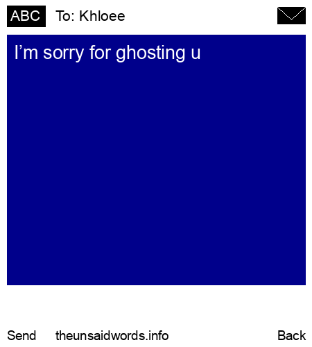 unsent message to Khloee