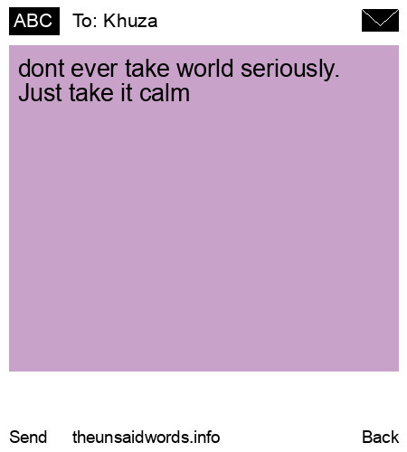 unsent message to Khuza