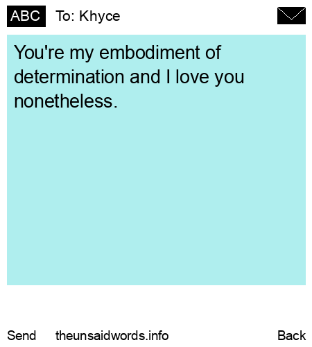unsent message to Khyce 