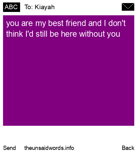 unsent message to Kiayah
