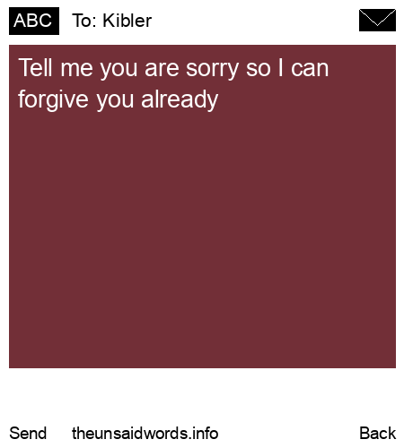 unsent message to Kibler