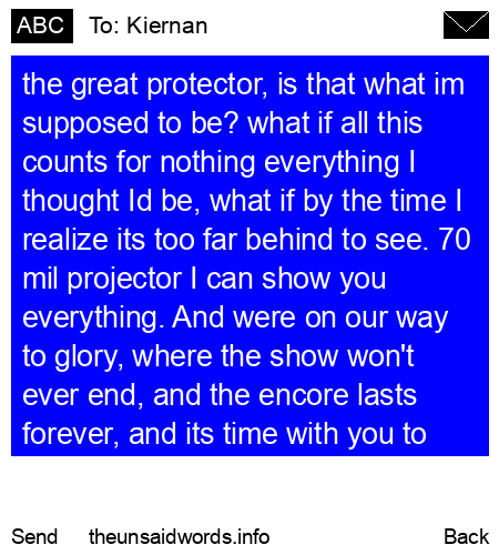 unsent message to Kiernan