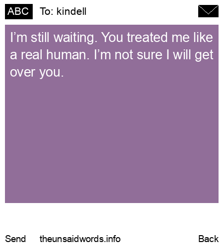 unsent message to kindell