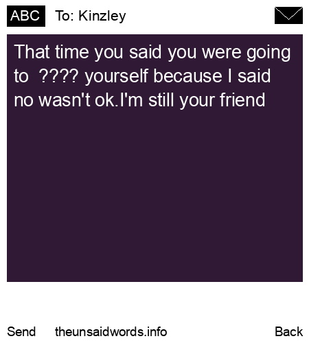 unsent message to Kinzley 