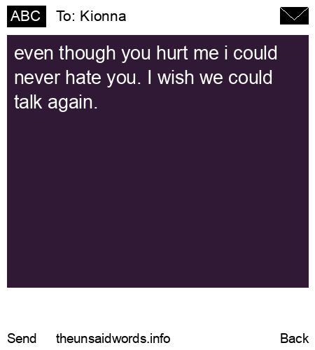 unsent message to Kionna
