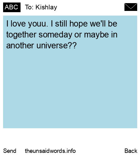 unsent message to Kishlay 