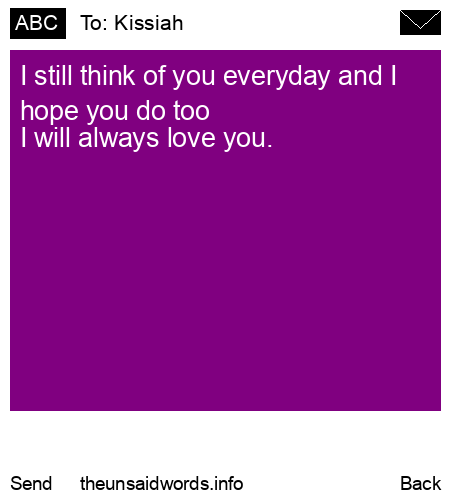 unsent message to Kissiah