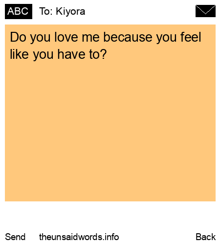 unsent message to Kiyora