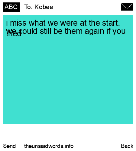 unsent message to Kobee 