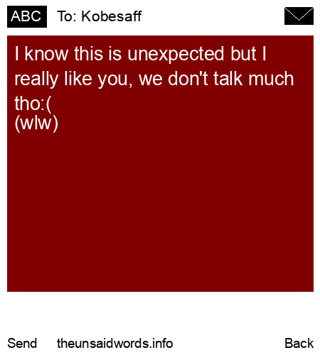 unsent message to Kobesaff