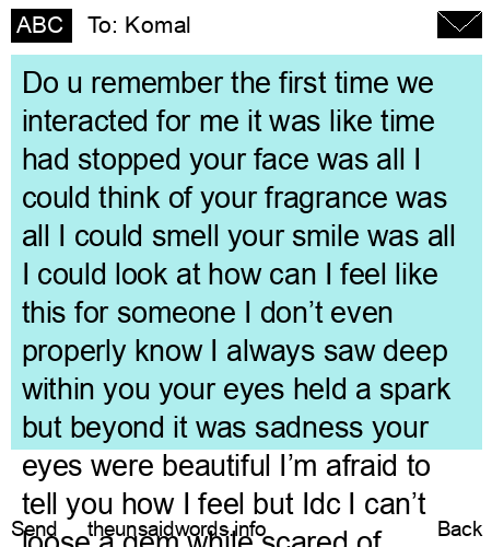 unsent message to Komal