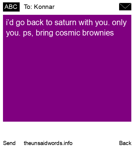 unsent message to Konnar