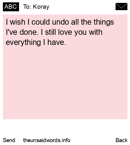 unsent message to Koray