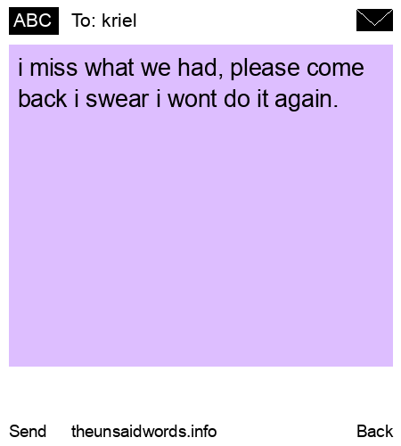 unsent message to kriel 