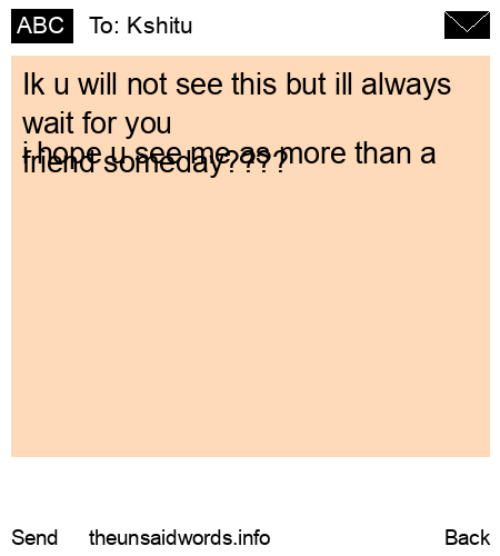 unsent message to Kshitu