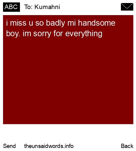 unsent message to Kumahni