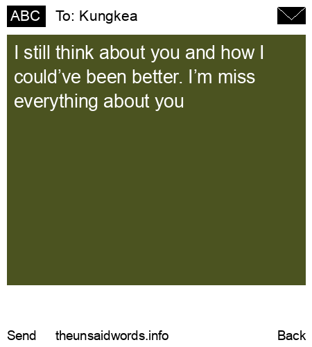 unsent message to Kungkea