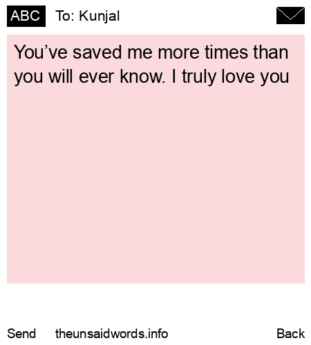 unsent message to Kunjal