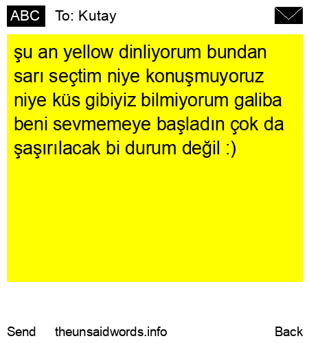 unsent message to Kutay