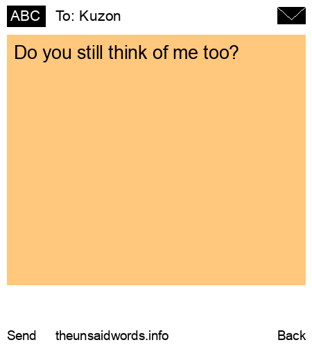 unsent message to Kuzon