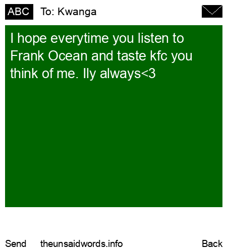 unsent message to Kwanga