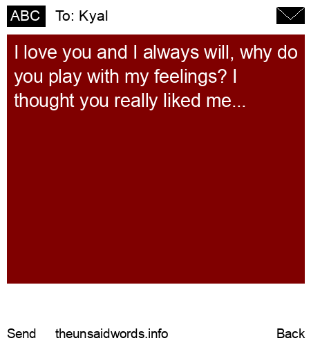 unsent message to Kyal