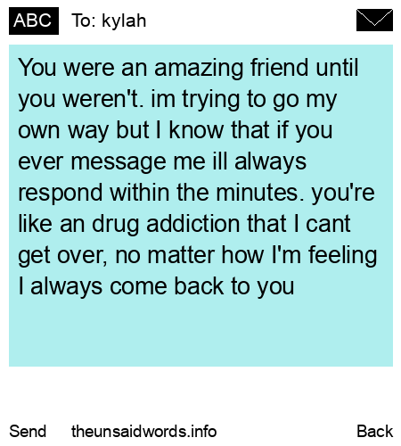 unsent message to kylah