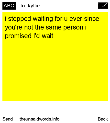 unsent message to kyllie
