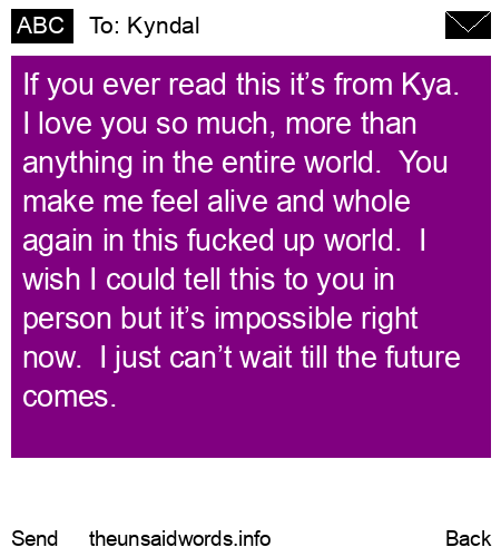 unsent message to Kyndal