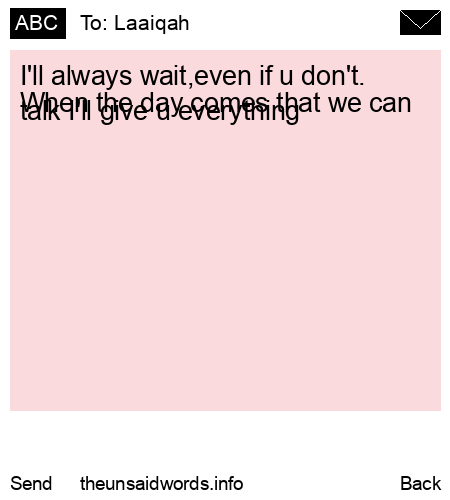 unsent message to Laaiqah