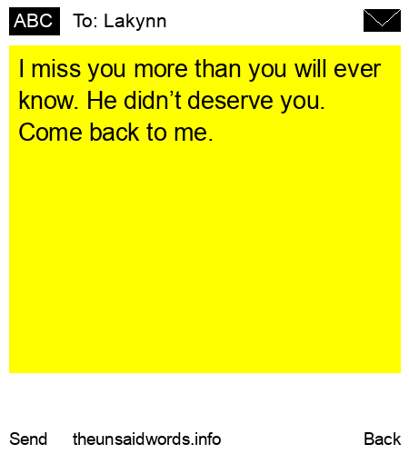 unsent message to Lakynn