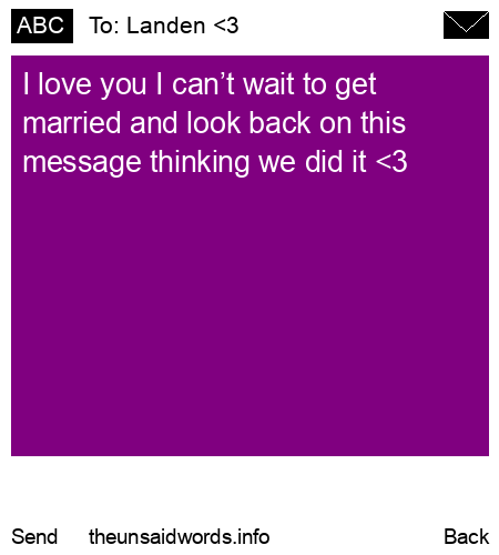 unsent message to Landen <3