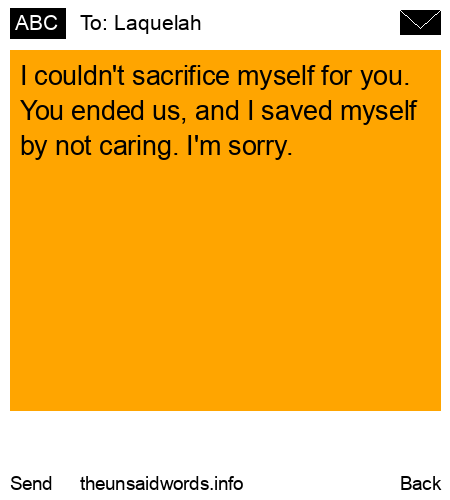 unsent message to Laquelah