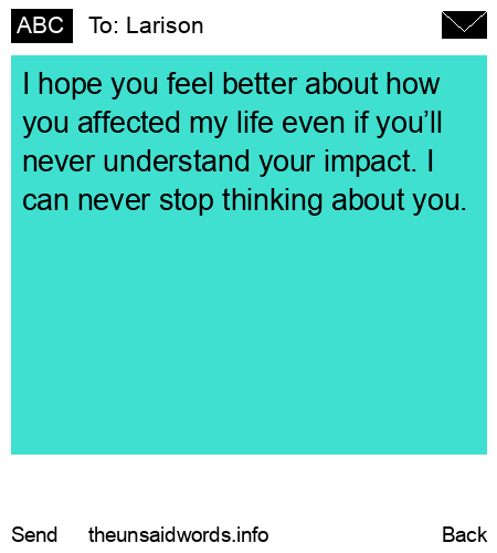 unsent message to Larison
