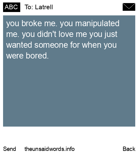unsent message to Latrell