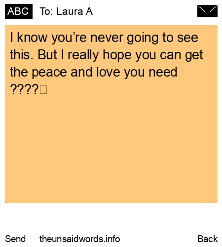 unsent message to Laura A