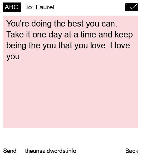 unsent message to Laurel