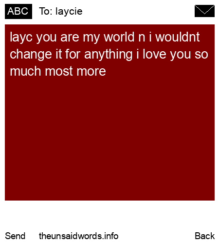unsent message to laycie