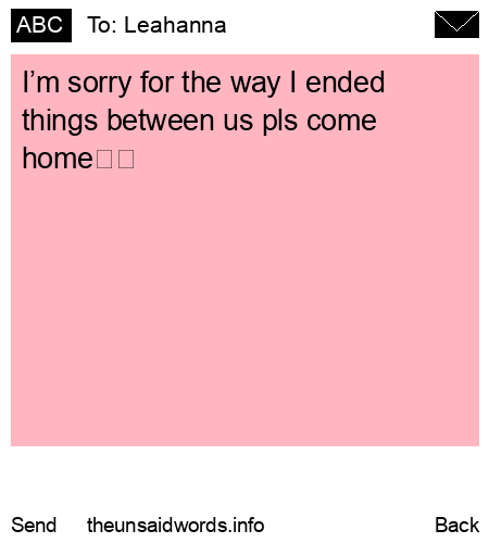 unsent message to Leahanna