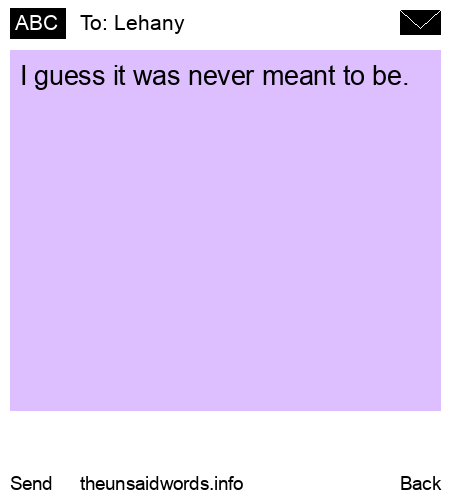 unsent message to Lehany