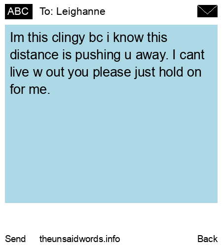 unsent message to Leighanne
