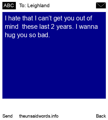 unsent message to Leighland 