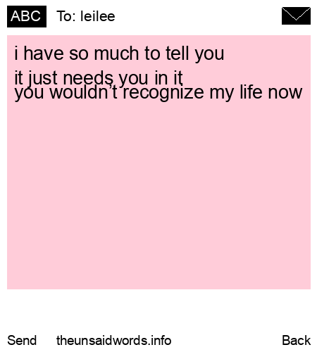 unsent message to leilee