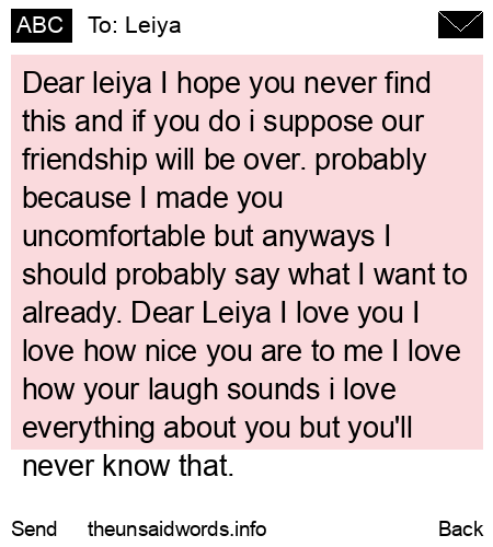 unsent message to Leiya