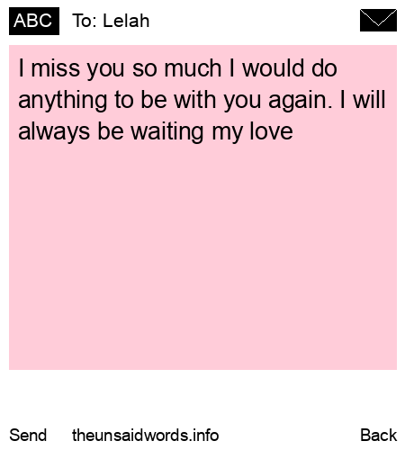 unsent message to Lelah