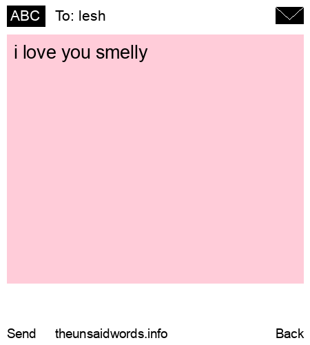 unsent message to lesh