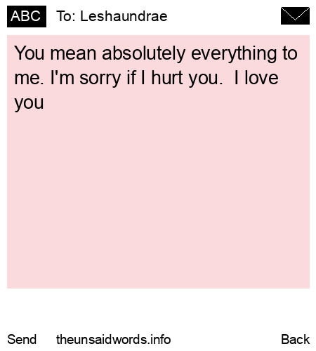 unsent message to Leshaundrae