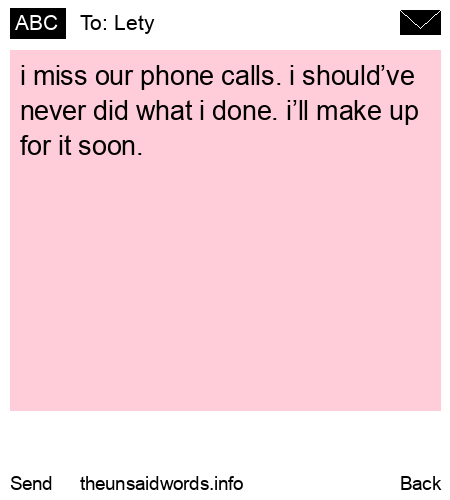 unsent message to Lety