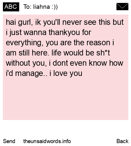 unsent message to liahna :))